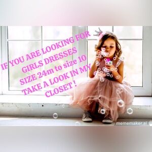 MASSIVE LIST OF GIRLS DRESSES !!! MOST NWT